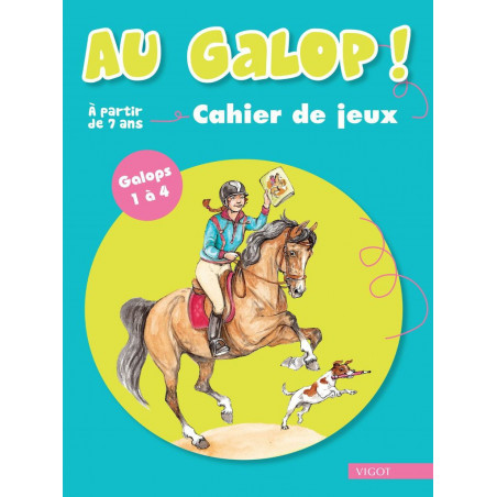 ¡Al galope! Cuaderno de juegos galopes 1 a 4 Vigot