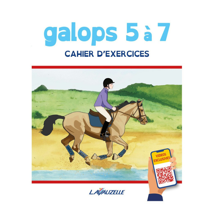Cuaderno de ejercicios galope 5 a 7 con vídeos Lavauzelle