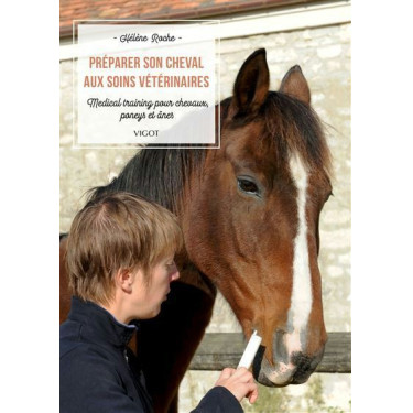 Preparar a su Caballo para los cuidados veterinarios Vigot